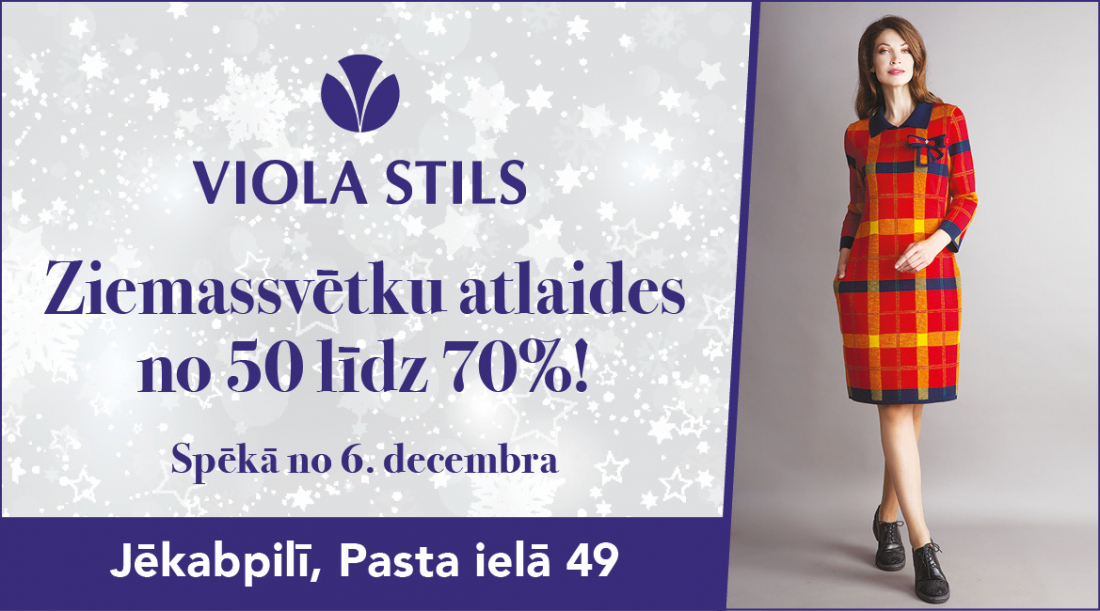 "Viola Stils" piedāvā Ziemassvētku atlaides no 50% līdz 70%!