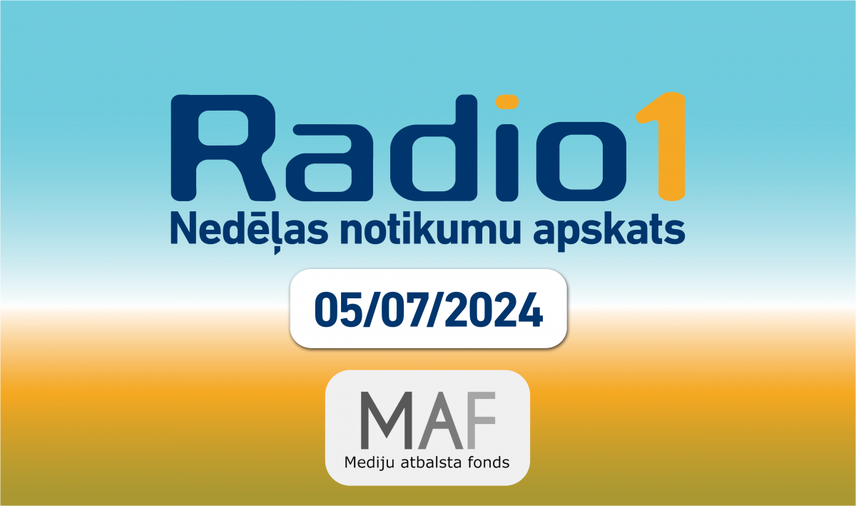 “Nedēļas aktualitātes” (5.07.2024)