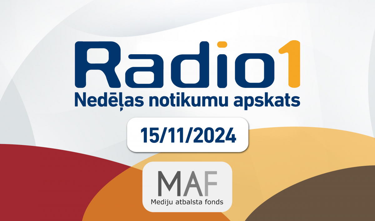 “Nedēļas aktualitātes” (15.11.2024)