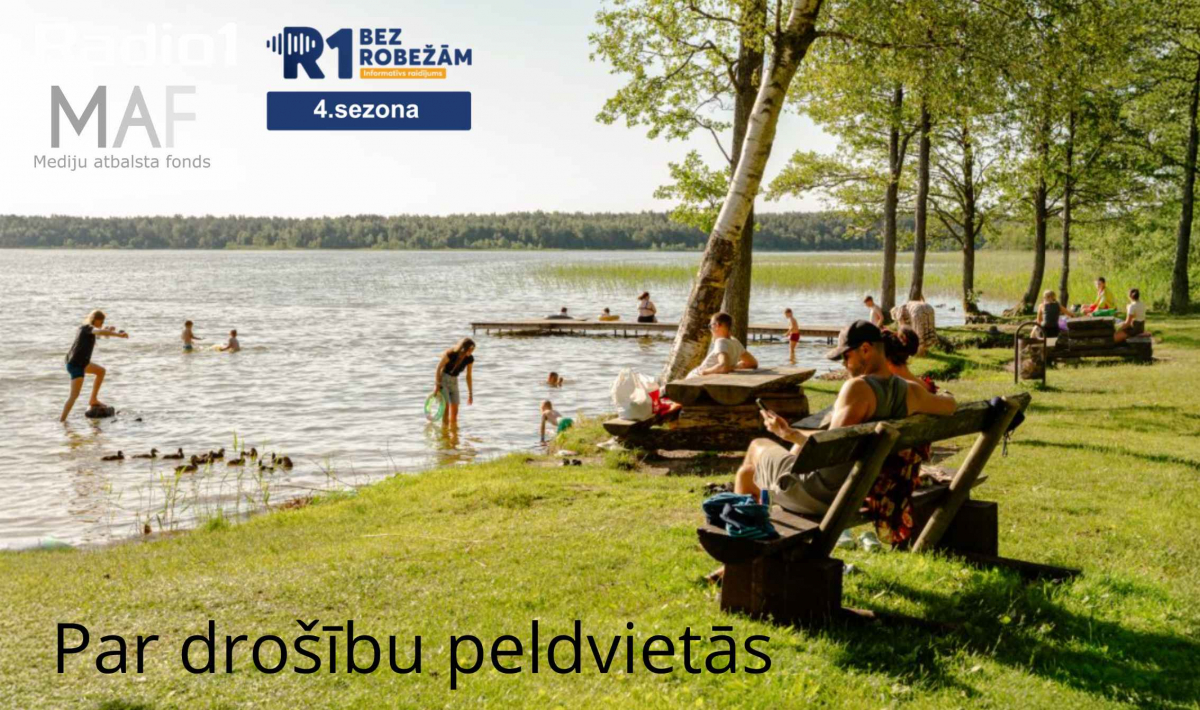 ,,Bez robežām’’ S4E24 Par drošību peldvietās
