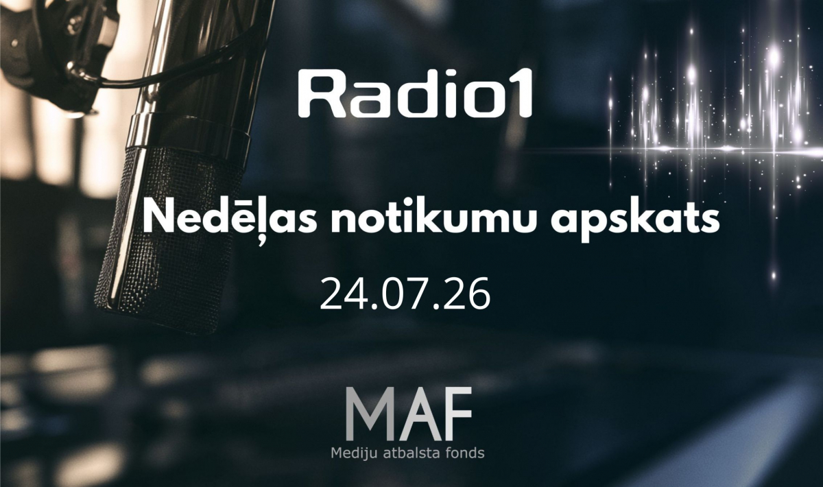 Nedēļas aktualitātes (24.07.2026.)
