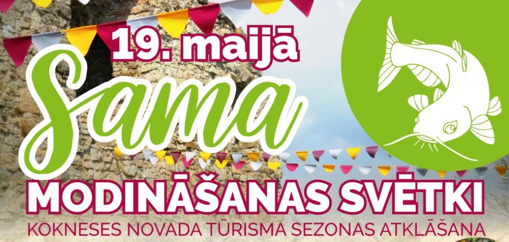 Ar Sama modināšanas svētkiem Kokneses novadā atklās jauno tūrisma sezonu