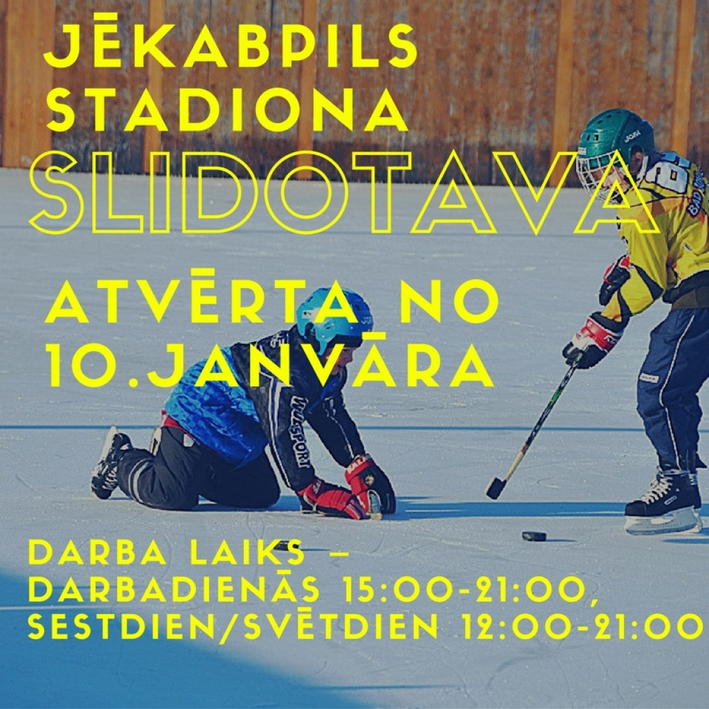 Jēkabpils stadiona slidotava darbosies no 10.janvāra