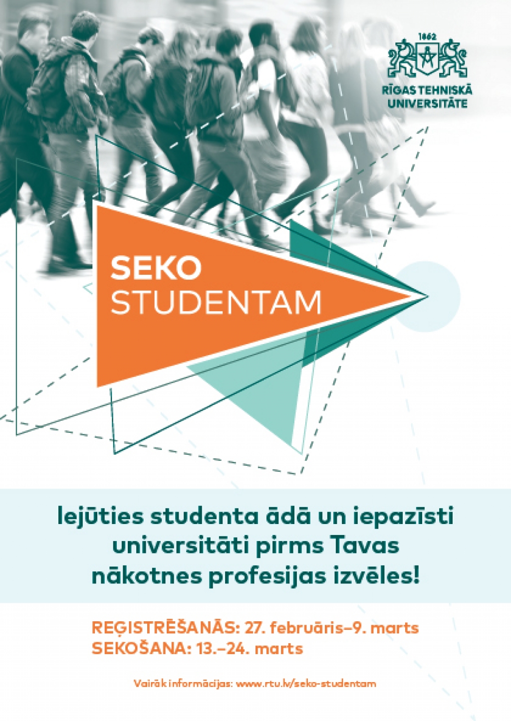 Aicinām vidusskolēnus pieteikties RTU pasākumam «Seko studentam»