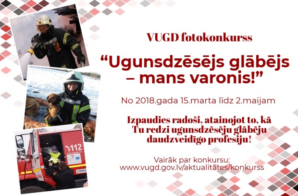 VUGD aicina piedalīties fotokonkursā “Ugunsdzēsējs glābējs – mans varonis”