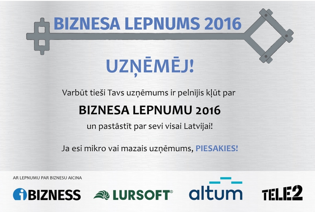 Piesaki uzņēmumu balvai BIZNESA LEPNUMS 2016!