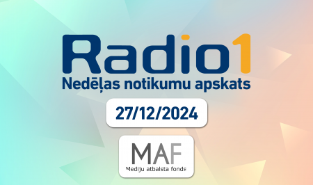 “Nedēļas aktualitātes” (27.12.2024)