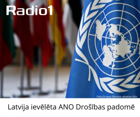 Latvija ievēleta ANO Drošības padomē