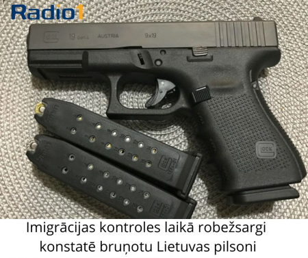 Imigrācijas kontroles laikā robežsargi konstatē bruņotu Lietuvas pilsoni
