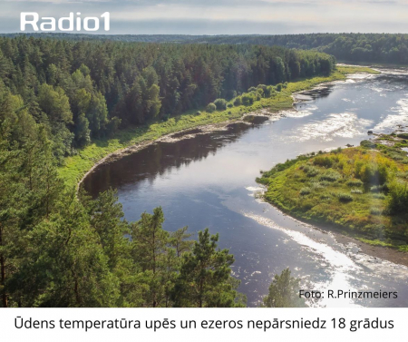 Ūdens temperatūra upēs un ezeros neparsniedz 18 grādus