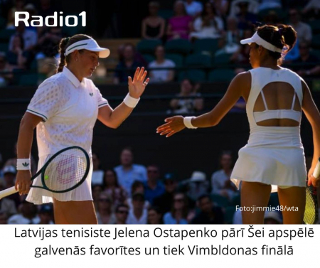Ostapenko iekļūst Vimbldonas čempionāta dubultspēļu turnīra finālā