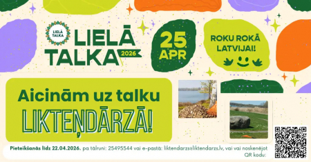 Aicina piedalīties Lielajā talkā “Roku rokā par Likteņdārzu” 25. aprīlī