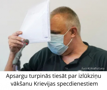 Apsargu turpinās tiesāt par izlūkziņu vākšanu Krievijas specdienestiem